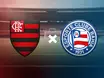 Flamengo x Bahia: Onde assistir e prováveis escalações
